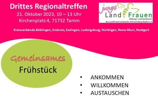 Region Enzkreis,Böblingen. Esslingen, Ludwigsburg, Nürtingen, Rems-Murr, Stuttgart: Drittes Regionaltreffen JUNGE LANDFRAUEN