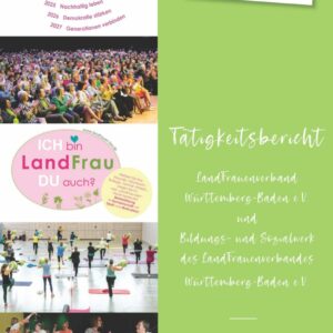 Tätigkeitsbericht des LandFrauenverbandes Württemberg Baden