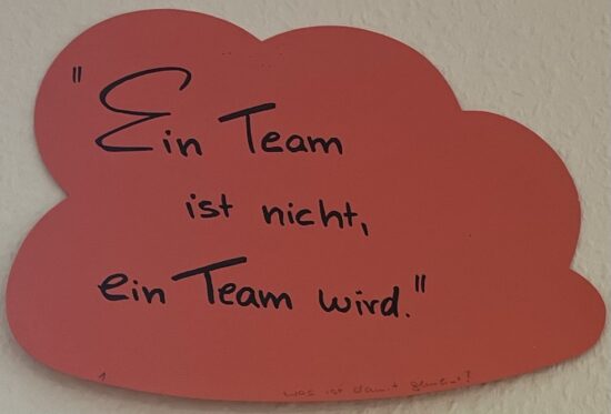 Ein Team ist nicht, ein Team wird