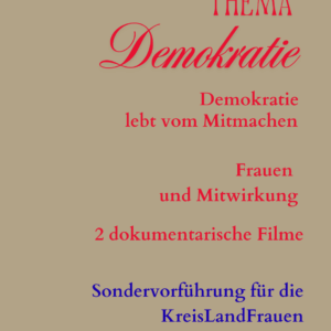 Ins Kino mit den LandFrauen – Unbeugsame 1 und Unbeugsame 2
