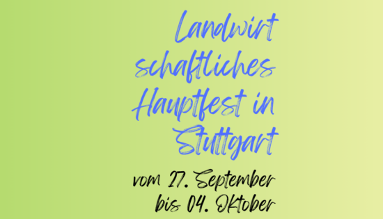 Landwirtschaftliches Hauptfest LWH in Stuttgart
